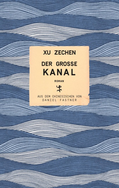 Der große Kanal - Xu Zechen
