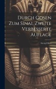 Cover-Bild zum Titel 'Durch Gosen zum Sinai, Zweite verbesserte Auflage' von 'Georg Ebers'