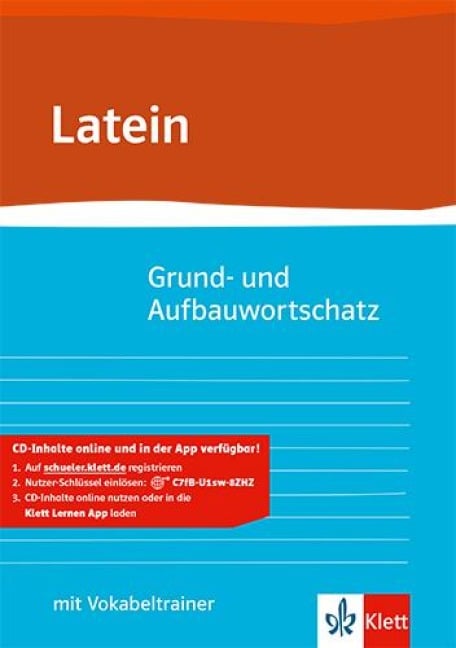 Grund- und Aufbauwortschatz Latein - 