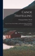 Cover-Bild zum Titel 'Canoe Travelling' von 'Warington Baden Powell'
