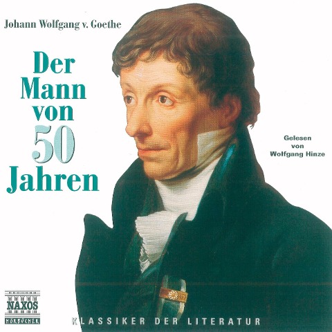 Der Mann von 50 Jahren - Johann Wolfgang von Goethe
