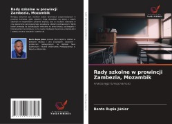 Cover-Bild zum Titel 'Rady szkolne w prowincji Zambezia, Mozambik' von 'Bento Rupia Júnior'