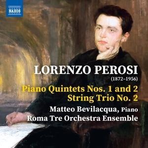 Piano Quintets 1 and 2/String Trio 2 - Matteo/Roma Tre Orchestra Ensemble Bevilacqua