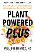 Cover-Bild zum Titel 'Plant Powered Plus' von 'Will Bulsiewicz'