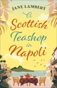 Cover-Bild zum Titel 'A Scottish Teashop in Napoli' von 'Jane Lambert'