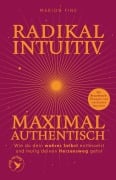 Cover-Bild zum Titel 'Radikal intuitiv & maximal authentisch' von 'Marion Fink'