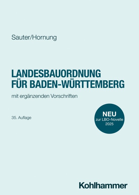Landesbauordnung für Baden-Württemberg - Helmut Sauter, Volker Hornung