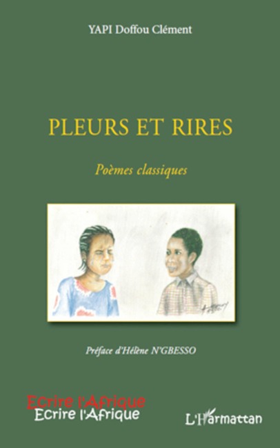 Pleurs et rires - Yapi Clement Doffou