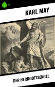 Cover-Bild zum Titel 'Der Herrgottsengel' von 'Karl May'