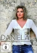 Cover-Bild zum Titel 'Sag mir wo bist du' von 'Daniela Alfinito'