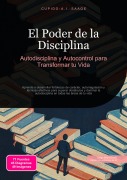 Cover-Bild zum Titel 'El Poder de la Disciplina' von 'Cupido A. I. Saage'
