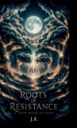 Cover-Bild zum Titel 'Roots Of Resistance' von 'Jr'