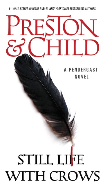 Still Life with Crows - Douglas Preston, Lincoln Child