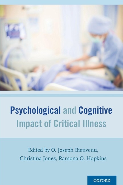 Psychological and Cognitive Impact of Critical Illness - 