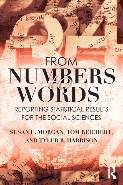 From Numbers to Words - Susan Morgan, Tyler R. Harrison, Tom Reichert