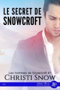 Cover-Bild zum Titel 'Le secret de Snowcroft' von 'Christi Snow'