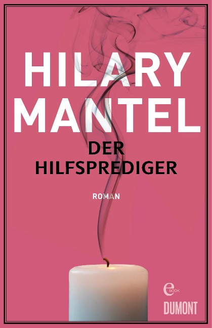 Der Hilfsprediger - Hilary Mantel