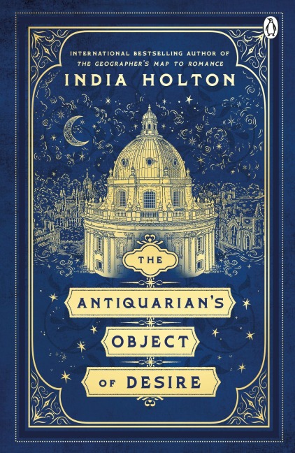 The Antiquarian's Object of Desire - India Holton
