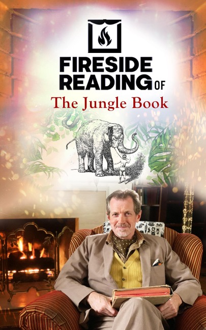 Fireside Reading of The Jungle Book - Rudyard Kipling