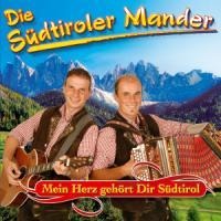 Mein Herz gehört Dir Südtirol - Die Südtiroler Mander