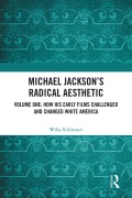 Cover-Bild zum Titel 'Michael Jackson's Radical Aesthetic' von 'Willa Stillwater'