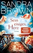 Cover-Bild zum Titel 'Sein eisiges Herz' von 'Sandra Brown'
