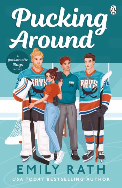 Pucking Around - Emily Rath