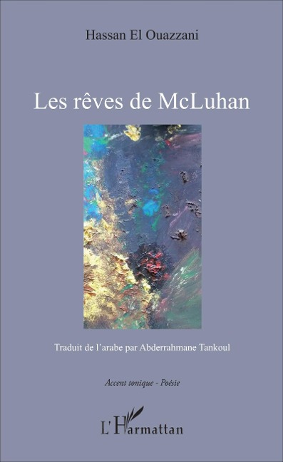 Les rêves de McLuhan - Hassan El Ouazzani