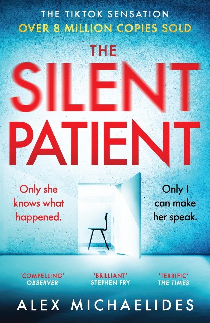 The Silent Patient - Alex Michaelides