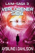 Cover-Bild zum Titel 'Verlorener Sieg' von 'Aybiline I. Dahlson'