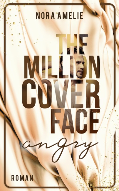 The Million Cover Face 1 - ANGRY - Nora Amelie