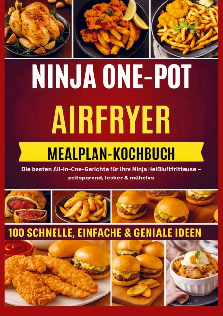 NINJA ONE-POT AIR-FRYER KOCHBUCH MIT MAHLZEITENPLAN - Frida Kochlust