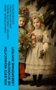 Cover-Bild zum Titel 'Verliebte Weihnachten: Die schönsten Liebesromane zum Fest' von 'Charles Dickens, Agnes Günther, Charlotte Brontë, Jane Austen, Nataly Von Eschstruth'