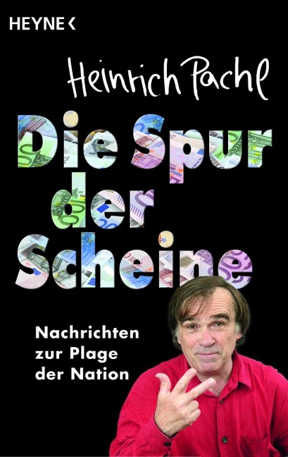 Die Spur der Scheine - Heinrich Pachl