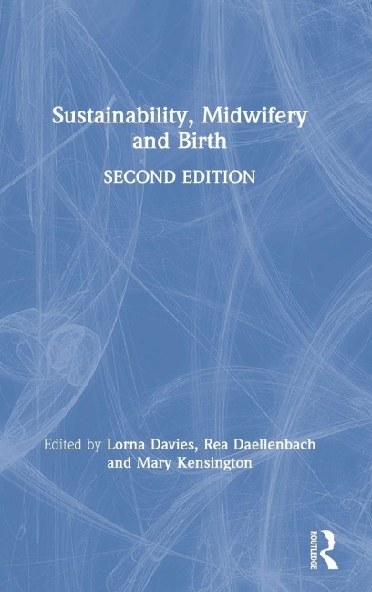Sustainability, Midwifery and Birth - 