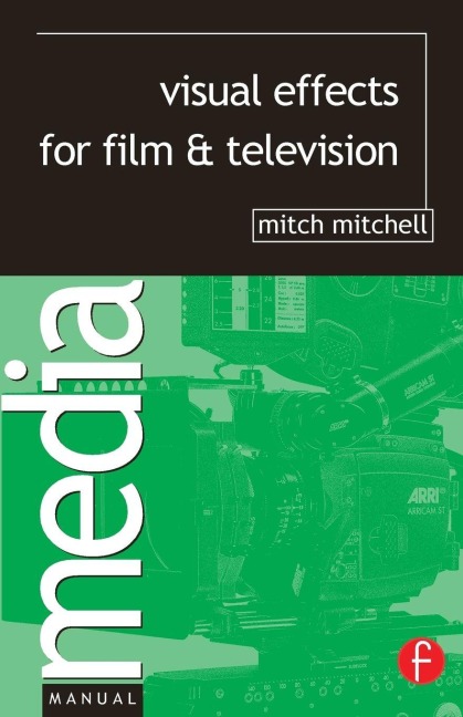 Visual Effects for Film and Television - Mitch Mitchell