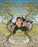 Cover-Bild zum Titel 'Tiffany Aching's Guide to Being a Witch' von 'Rhianna Pratchett, Gabrielle Kent'