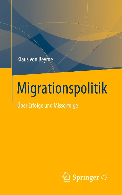 Migrationspolitik - Klaus Von Beyme