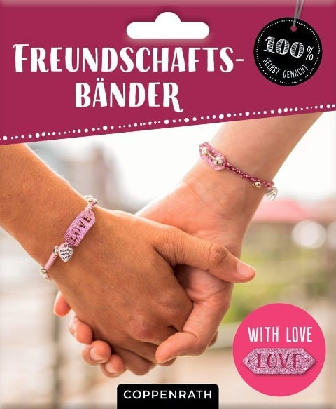 Dein Style! Freundschaftsbänder - With Love - 