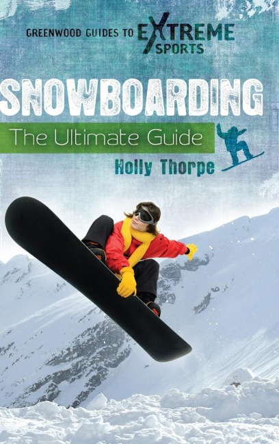 Snowboarding - Holly Thorpe