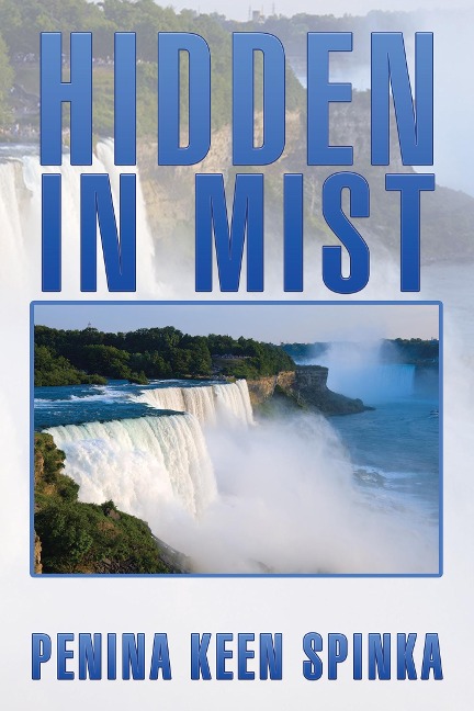 Hidden in Mist - Penina Keen Spinka
