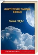 Cover-Bild zum Titel 'Gökyüzünün Tamami Bir Kus' von 'Hamit Oral'