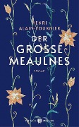 Cover-Bild zum Titel 'Der große Meaulnes' von 'Henri Alain-Fournier'