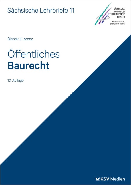 Öffentliches Baurecht (SL 11) - Heinz G Bienek, Ralf Lorenz