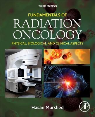 Fundamentals of Radiation Oncology - 