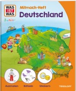 Cover-Bild zum Titel 'WAS IST WAS Junior Mitmach-Heft Deutschland' von 'Christina Braun, Sabine Schuck'