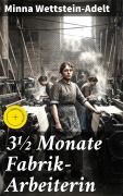 Cover-Bild zum Titel '3¿ Monate Fabrik-Arbeiterin' von 'Minna Wettstein-Adelt'