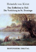 Cover-Bild zum Titel 'Das Erdbeben in Chili / Die Verlobung in St. Domingo' von 'Heinrich Von Kleist'