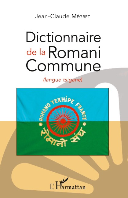 Dictionnaire de la Romani Commune - Jean-Claude Mégret