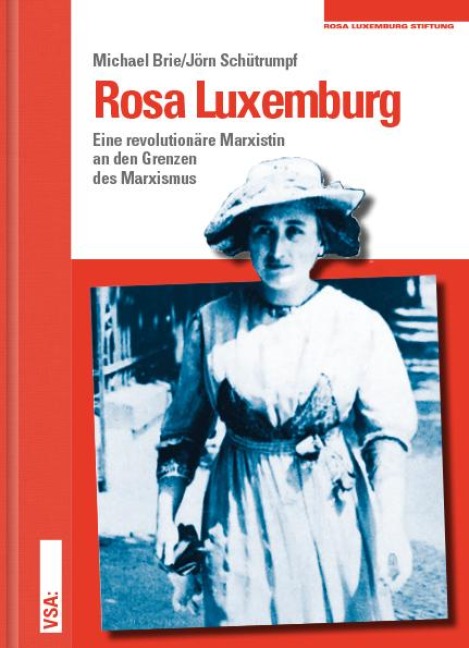 Rosa Luxemburg - Michael Brie, Jörn Schütrumpf